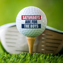 Load image into Gallery viewer, Saturdays Are For The Boys